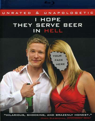 I HOPE THEY SERVE BEER IN HELL / (AC3 DOL DTS -I HOPE THEY SERVE BEER IN HELL / (AC3 DOL DTS 