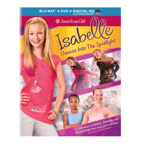AN AMERICAN GIRL: ISABELLE DANCES INTO SPOTLIGHT-AN AMERICAN GIRL: ISABELLE DANCES INTO SPOTLIGHT