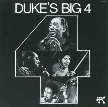 DUKE'S BIG 4-DUKE ELLINGTON / LOUIE BELLSON /  PASS