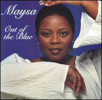 OUT OF THE BLUE-MAYSA