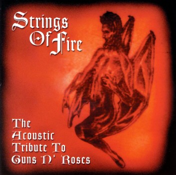 ACOUSTIC TRIBUTE TO GUNS N ROSES-STRINGS OF FIRE