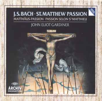 BACH J.S: ST MATTHEW'S PASSION (COMPLETE)-BACH / GARDINER / ENGLISH BAROQUE SOLO