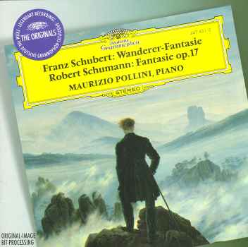SCHUBERT: WANDERER-FANTASIE / SCHUMANN: FANTAS-SCHUBERT / SCHUMANN / MAURIZIO POLLINI