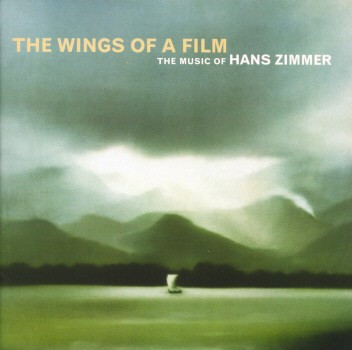 WINGS OF A FILM: THE MUSIC OF HANS ZIMMER LIVE-HANS ZIMMER