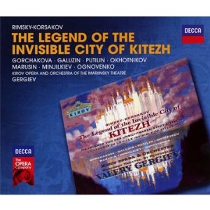 LEGEND OF THE INVISIBLE CITY OF KITEZH-RIMSKY-KORSAKOV / OKHOTNIKOV / MARUSIN / GORCHAKOV