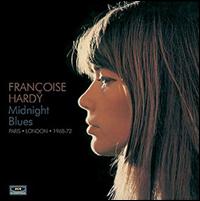 MIDNIGHT BLUES: PARIS LONDON 1968 - 1972 (UK)-FRANCOISE HARDY