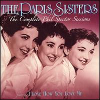 COMPLETE PHIL SPECTOR SESSIONS (BONUS TRACK)-PARIS SISTERS