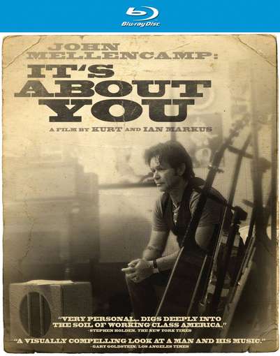 JOHN MELLENCAMP: IT'S ABOUT YOU-JOHN MELLENCAMP: IT'S ABOUT YOU