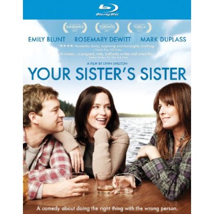 YOUR SISTER'S SISTER-YOUR SISTER'S SISTER