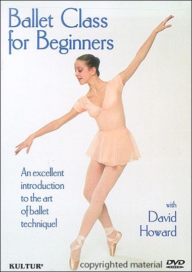 BALLET CLASS FOR BEGINNERS-DAVID HOWARD