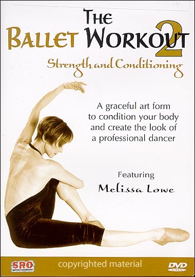 BALLET WORKOUT 2: STRENGTH & CONDITIONING-BALLET WORKOUT 2: STRENGTH & CONDITIONING