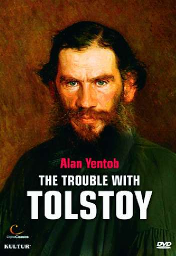 TROUBLE WITH TOLSTOY-ALAN YENTOB