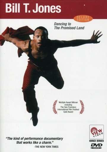 BILL T JONES: DANCING TO THE PROMISE LAND-BILL T JONES: DANCING TO THE PROMISE LAND