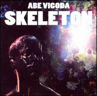 SKELETON-ABE VIGODA