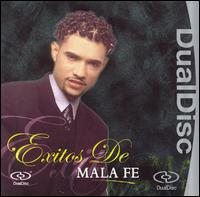 EXITOS DE MALA FE-MALA FE
