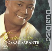 EXITOS DE YOSKAR SARANTE-YOSKAR SARANTE