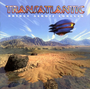 BRIDGE ACROSS FOREVER-TRANSATLANTIC