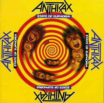STATE OF EUPHORIA-ANTHRAX