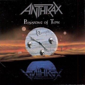 PERSISTENCE OF TIME-ANTHRAX