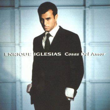 COSAS DEL AMOR-ENRIQUE IGLESIAS