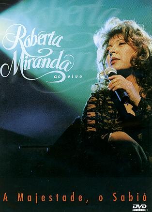 A MAJESTADE, O SABIA - AO VIVO-ROBERTA MIRANDA