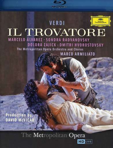 VERDI: IL TROVATORE-ALVAREZ / RADVANOVSKY / ARMILIATO / ME