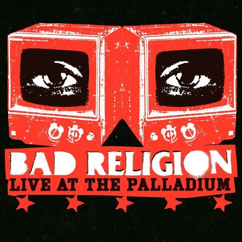 LIVE AT THE PALLADIUM / (DIG)-BAD RELIGION