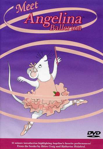 MEET ANGELINA BALLERINA-ANGELINA BALLERINA