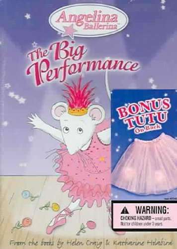 BIG PEFORMANCE (WITH A TUTU)-ANGELINA BALLERINA (WITH A TUTU)