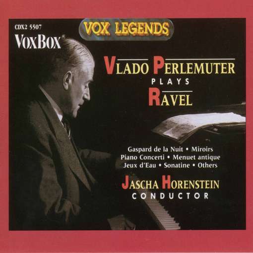 PIANO WORKS-RAVEL / PERLEMUTER