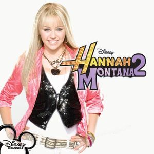 MEET MILEY CYRUS: HANNAH MONTANA 2 - TV O.S.T.-HANNAH MONTANA