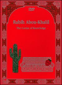 CACTUS OF KNOWLEDGE-ABOU-KHALILRABIH