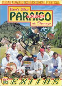 16 EXITOS-BANDA SHOW PARAISO TROPICAL DE DURANGO