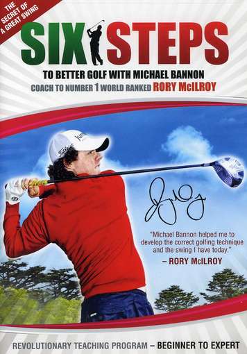 6 STEPS TO BETTER GOLF WITH MICHAEL BANNON-6 STEPS TO BETTER GOLF WITH MICHAEL BANNON