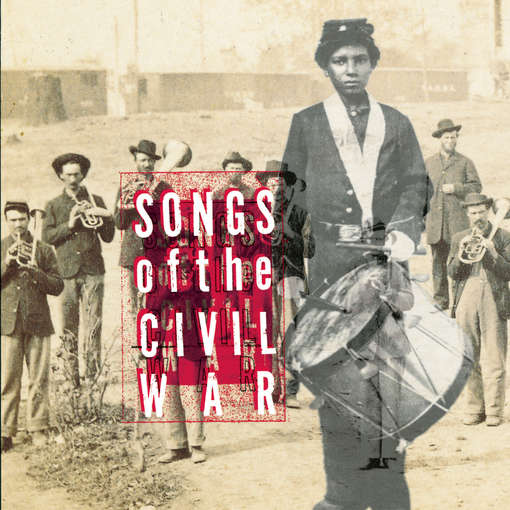 SONGS OF THE CIVIL WAR / O.S.T.-SONGS OF THE CIVIL WAR / O.S.T.