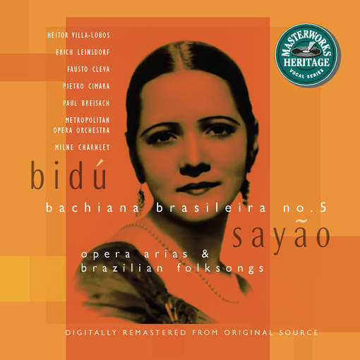 OPERA ARIAS & BRAZILIAN FOLK SONGS-BIDU SAYAO