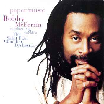 PAPER MUSIC-BOBBY MCFERRIN / SPCO
