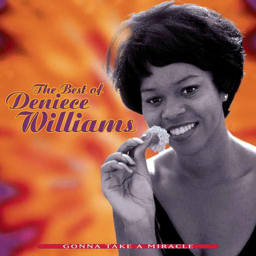 GONNA TAKE A MIRACLE: BEST OF-DENIECE WILLIAMS