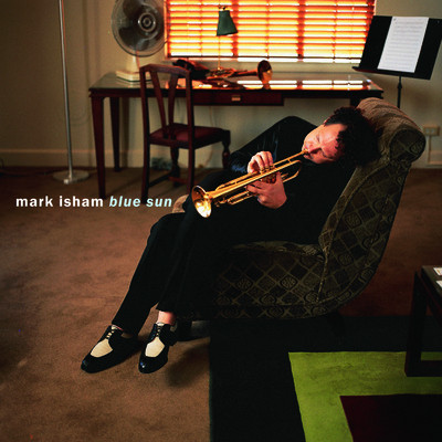 BLUE SUN (MOD)-MARK ISHAM