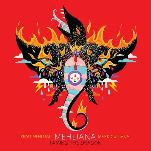 MEHLIANA: TAMING THE DRAGON-BRAD MEHLDAU / MARK GUILIANA