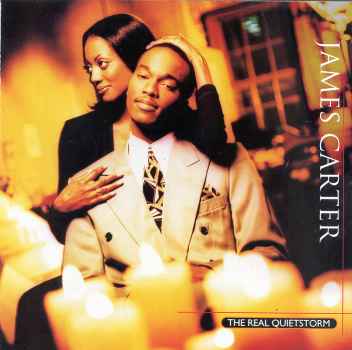 REAL QUIETSTORM (MOD)-JAMES CARTER