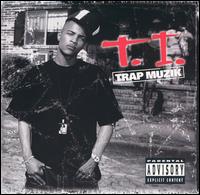 TRAP MUZIK-T.I.