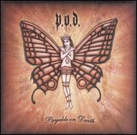 PAYABLE ON DEATH (BONUS CD) (ENH) (MOD)-P.O.D. ( PAYABLE ON DEATH )