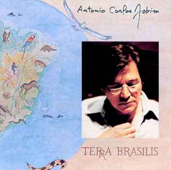 TERRA BRASILIS (MOD)-ANTONIO CARLOS JOBIM
