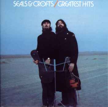 GREATEST HITS-SEALS & CROFTS