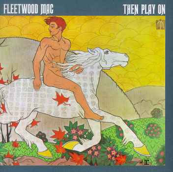 THEN PLAY ON-FLEETWOOD MAC