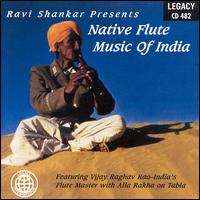 RAVI SHANKAR PRESENTS NATIVE FLUTE MUSIC OF INDIA-RAVI SHANKAR
