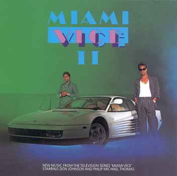 MIAMI VICE II / TV O.S.T.-MIAMI VICE II / TV O.S.T.
