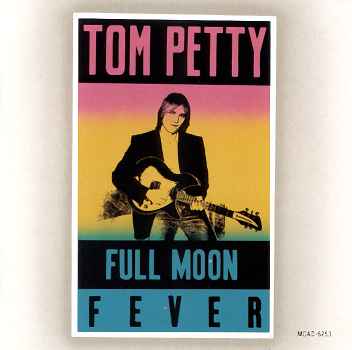 FULL MOON FEVER-TOM PETTY