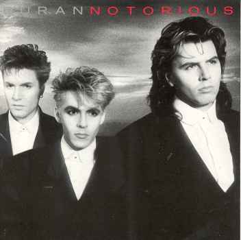 NOTORIOUS-DURAN DURAN